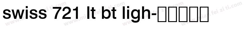swiss 721 lt bt ligh字体转换